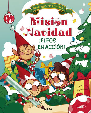 MISI�N NAVIDAD. �ELFOS EN ACCI�N!