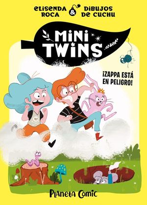 MINITWINS N 02 ZAPPA EST EN PELIGRO!