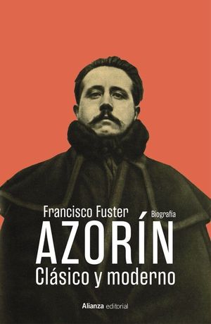 AZORIN. CLASICO Y MODERNO
