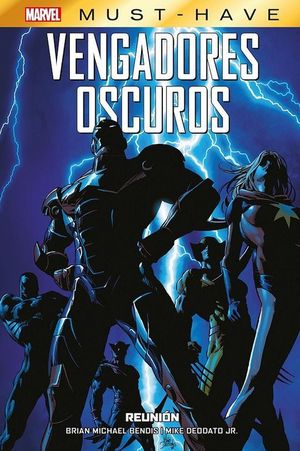 VENGADORES OSCUROS 1: REUNION