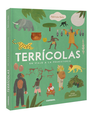 TERRICOLAS. UN VIAJE A LA PREHISTORIA (CON SOLAPAS)