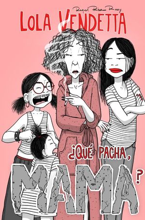 LOLA VENDETTA. QU PACHA, MAMA? + POSTAL