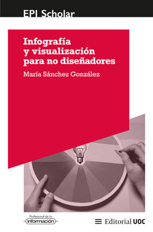 INFOGRAFIA Y VISUALIZACION PARA NO DISEADORES