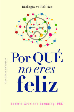 POR QUE NO ERES FELIZ
