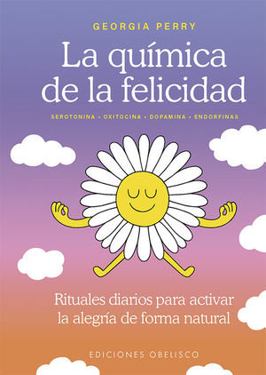QU�MICA DE LA FELICIDAD, LA
