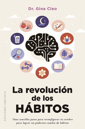 LA REVOLUCI�N DE LOS H�BITOS