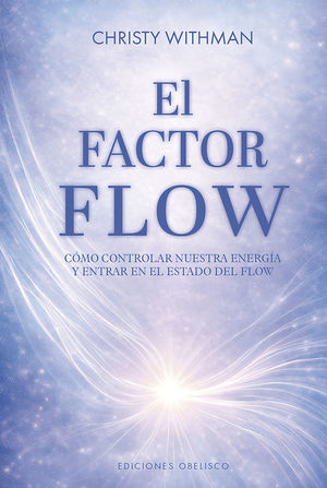 EL FACTOR FLOW
