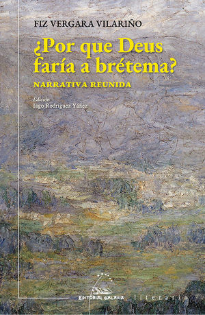 POR QUE DEUS FARA A BRTEMA? NARRATIVA REUNIDA