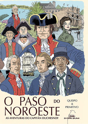 O PASO DO NOROESTE. AS AVENTURAS DO CAPITN DUCHESNOY (NOVELA GRFICA)