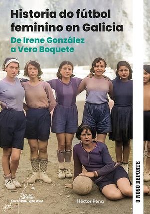 HISTORIA DO FUTBOL FEMININO EN GALICIA