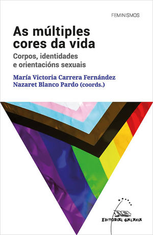 AS MLTIPLES CORES DA VIDA. CORPOS, IDENTIDADES E ORIENTACINS SEXUAIS