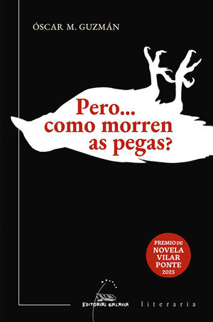 PERO...COMO MORREN AS PEGAS?