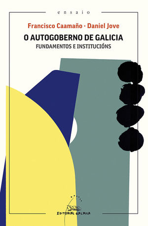 O AUTOGOBERNO DE GALICIA