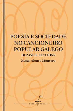 POESA E SOCIEDADE NO CANCIONEIRO POPULAR GALEGO