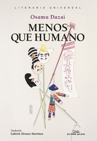 (G).MENOS QUE HUMANO.(LITERATURA UNIVERSAL)
