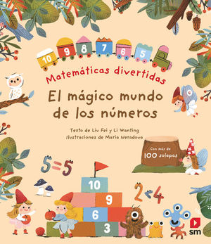 MATEMATICAS DIVERTIDAS. EL MAGICO MUNDO DE LOS NUMEROS