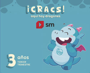 METODO GLOBALIZADO. 3 AOS. 3 TRIMESTRE. CRACS! AQU HAY DRAGONES
