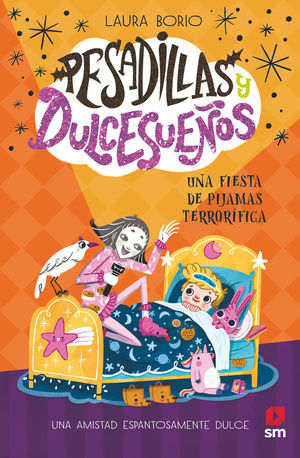 PESADILLAS Y DULCESUEOS 2: UNA FIESTA DE PIJAMAS TERRORFICA