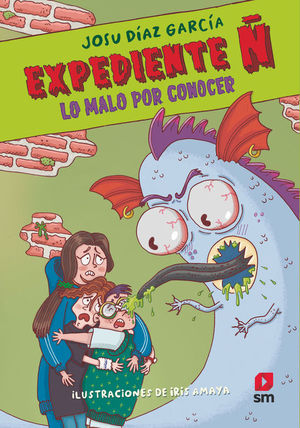 EXPEDIENTE � 2: LO MALO POR CONOCER
