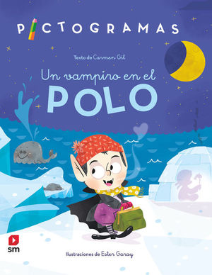 UN VAMPIRO EN EL POLO (PICTOGRAMAS 6)