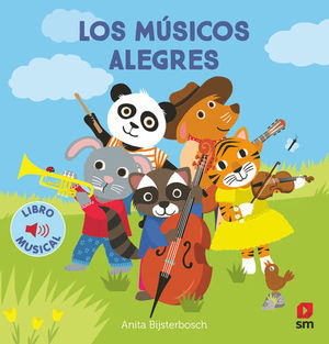 LOS MUSICOS ALEGRES (LIBRO MUSICAL)