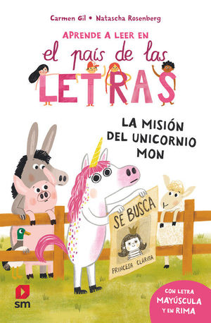 APRENDE A LEER EN EL PAIS DE LA LETRAS 5. LA MISION DEL UNICORNIO MON