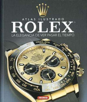 ATLAS ILUSTRADO ROLEX. LA ELEGANCIA DE VER PASAR EL TIEMPO