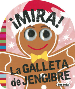 MIRA! LA GALLETA DE JENGIBRE