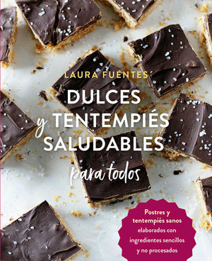 DULCES Y TENTEMPIS SALUDABLES PARA TODOS