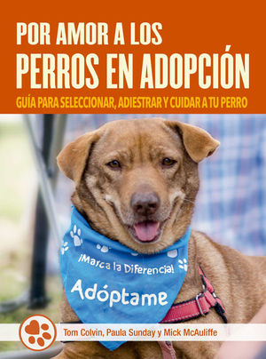 POR AMOR A LOS PERROS EN ADOPCIN