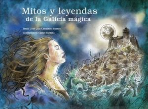 MITOS E LENDAS DA GALICIA M�XICA