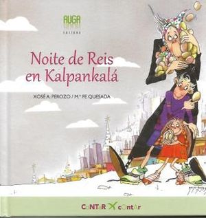 NOITE DE REIS EN KALPANKAL