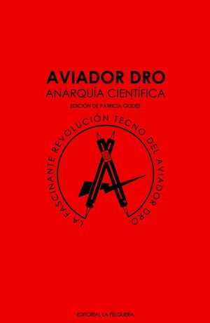 AVIADOR DRO. ANARQUIA CIENTIFICA