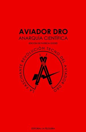 AVIADOR DRO. ANARQUIA CIENTIFICA