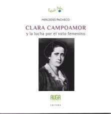 CLARA CAMPOAMOR Y LA LUCHA POR EL VOTO FEMENINO