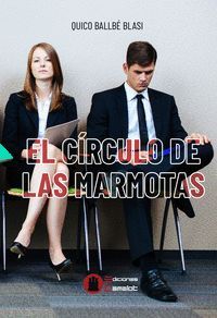 EL CRCULO DE LAS MARMOTAS