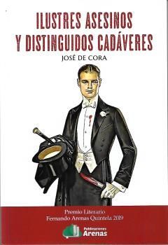 ILUSTRES ASESINOS Y DISTINGUIDOS CAD�VERES