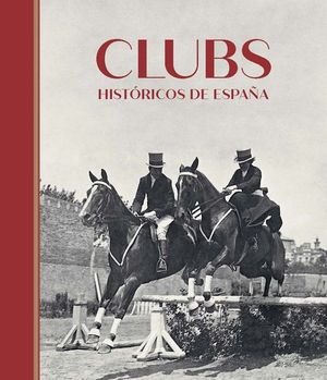 CLUBS HIST�RICOS DE ESPA�A