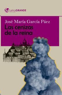 LAS CENIZAS DE LA REINA