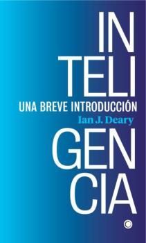 INTELIGENCIA. UNA BREVE INTRODUCCIN