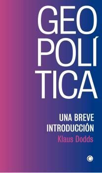 GEOPOLTICA. UNA BREVE INTRODUCCION