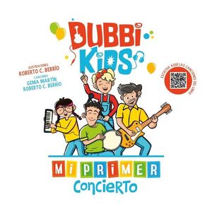 DUBBI KIDS. MI PRIMER CONCIERTO