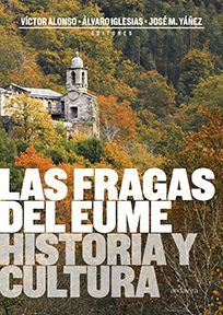 LAS FRAGAS DEL EUME. HISTORIA Y CULTURA