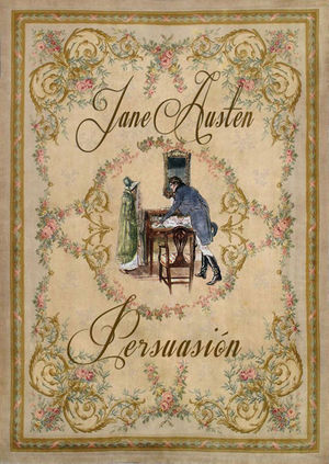 PERSUASION + RECUERDOS DE LA TIA JANE + DVD DOCUMENTAL SOBRE JANE AUSTEN