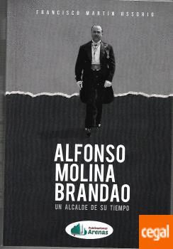 ALFONSO MOLINA BRANDAO: UN ALCALDE DE SU TIEMPO