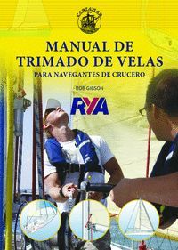 MANUAL DE TRIMADO DE VELAS PARA NAVEGANTES DE CRUCERO