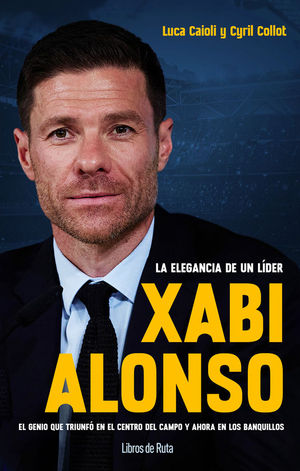 XABI ALONSO. LA ELEGANCIA DE UN LDER