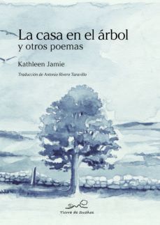 LA CASA EN EL �RBOL Y OTROS POEMAS