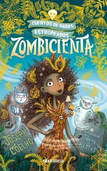 ZOMBICIENTA. CUENTOS DE HADAS ESTROPEADOS