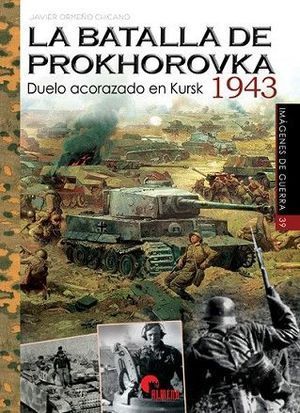 LA BATALLA DE PROKHOROVKA